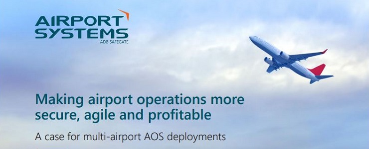 WHITE PAPER: Making airport operations more secure, agile and profitable - A case for multi-airport AOS deployments 