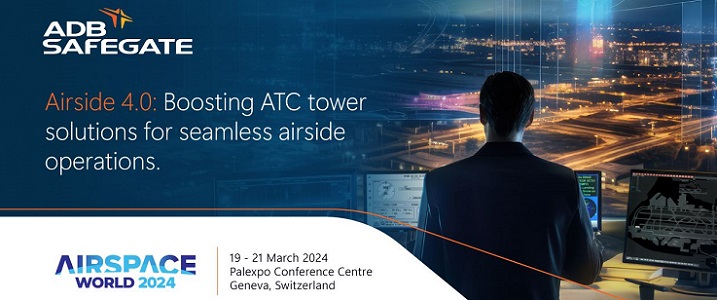 Visit ADB SAFEGATE at Airspace World 2024 in Geneva, March 19-21